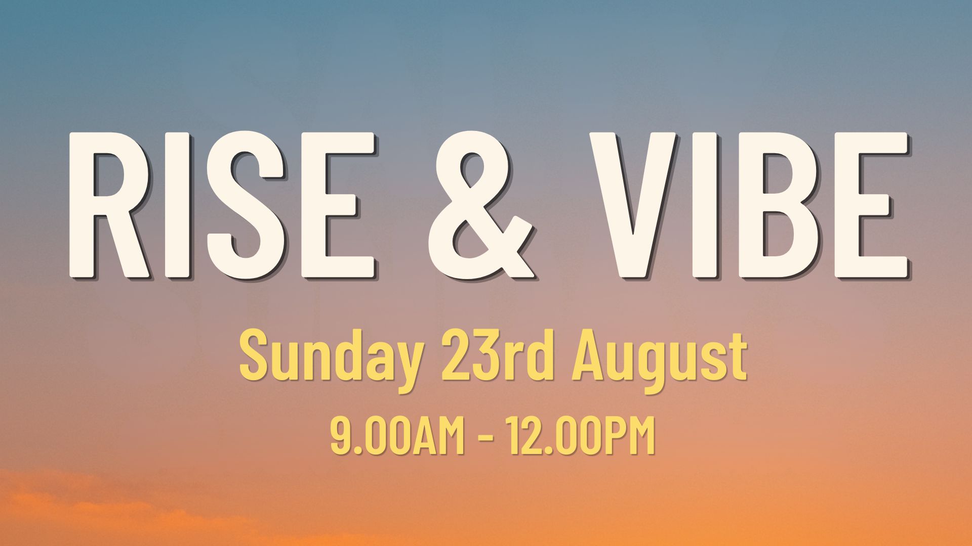 Rise and Vibe at Akarana | August